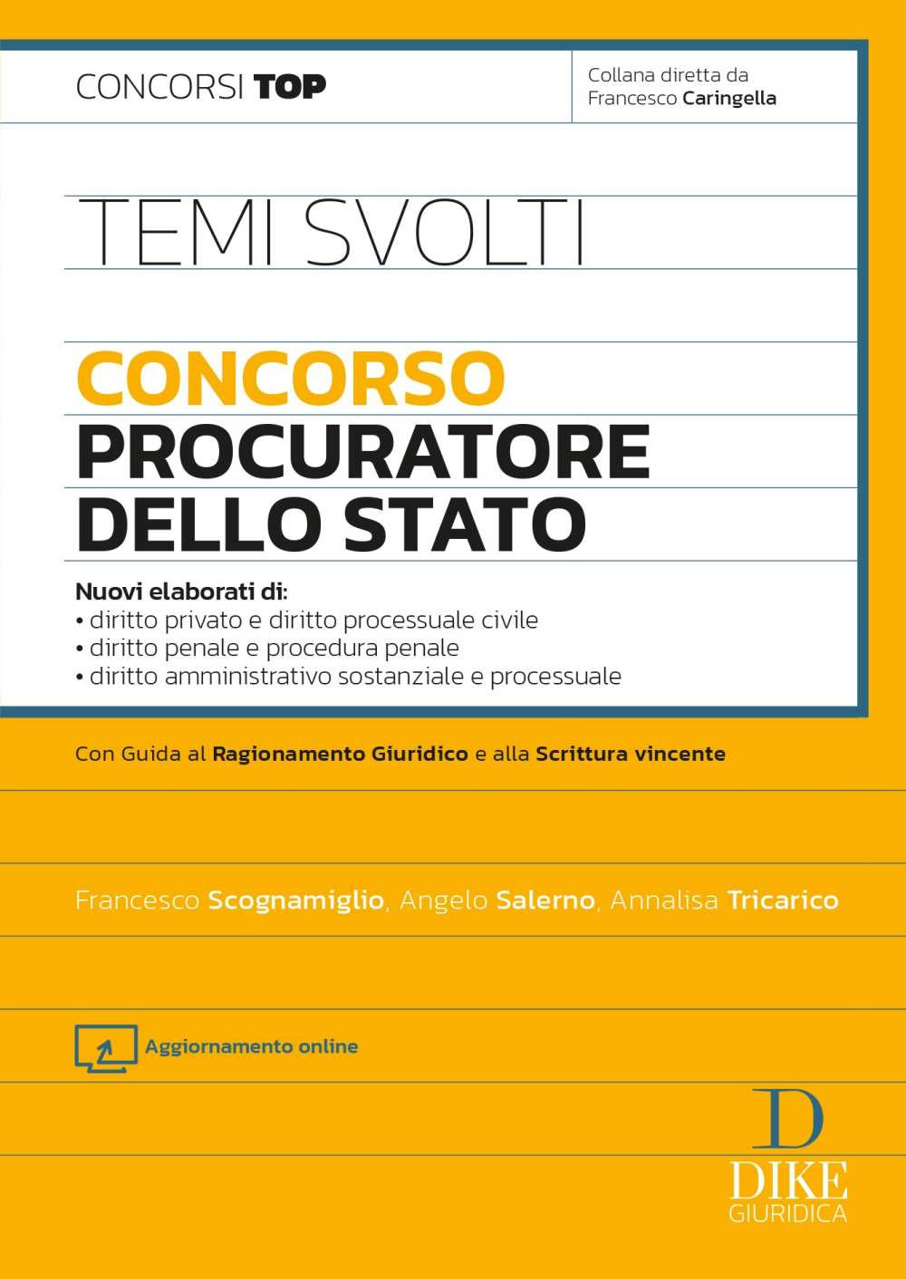 Temi svolti. Concorso Procuratore dello Stato. Con Aggiornamento online