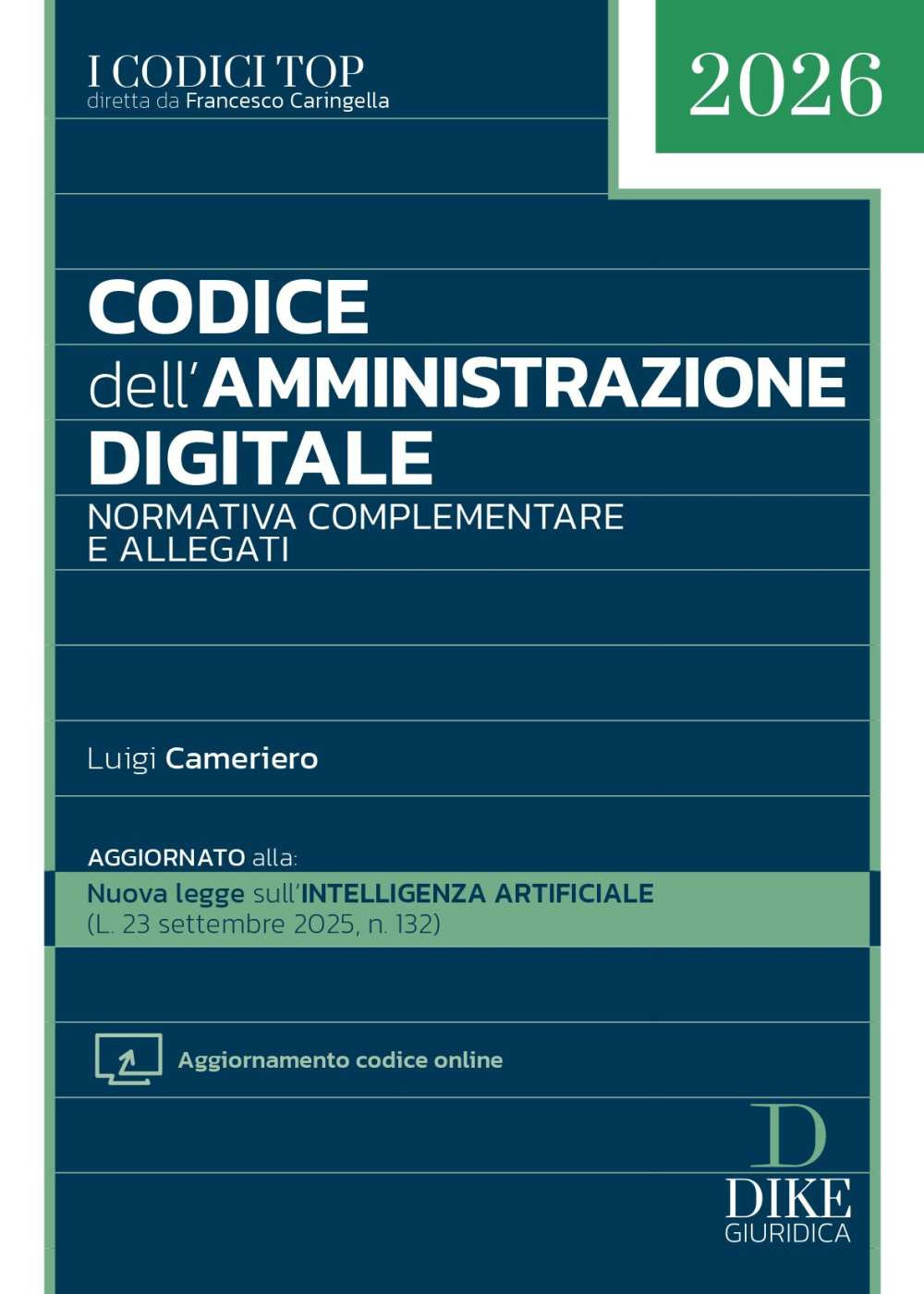 Codice dell'amministrazione digitale. Con Aggiornamento codice online