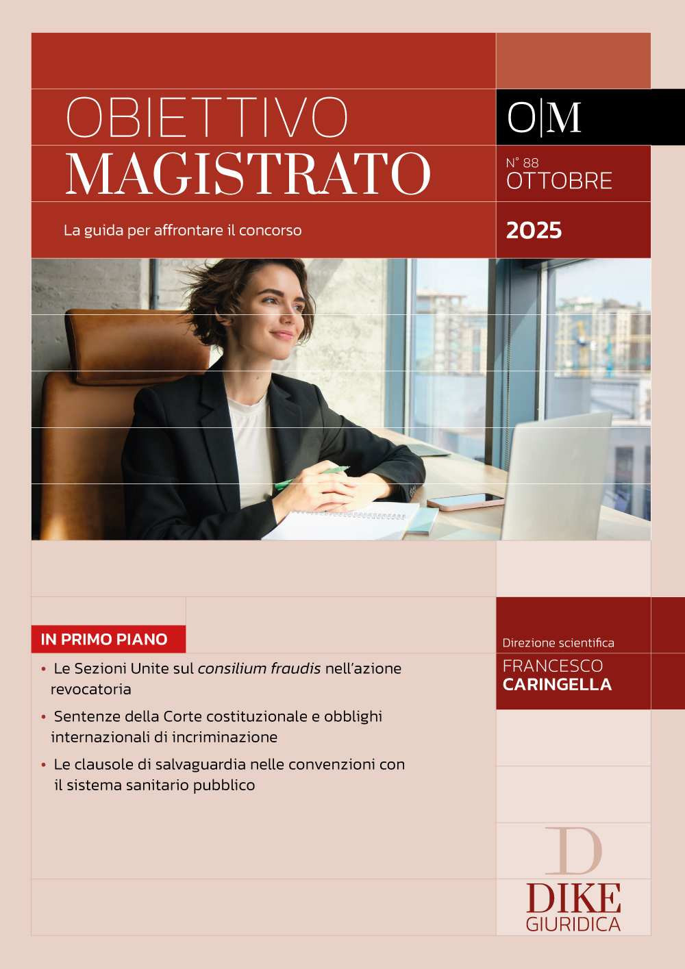 Obiettivo magistrato. La guida per affrontare il concorso (2025). Vol. 88: Ottobre 2025