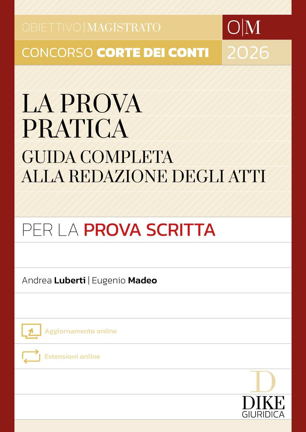 Concorso magistratura Corte dei Conti. La prova pratica. Con aggiornamento online. Con espansioni online