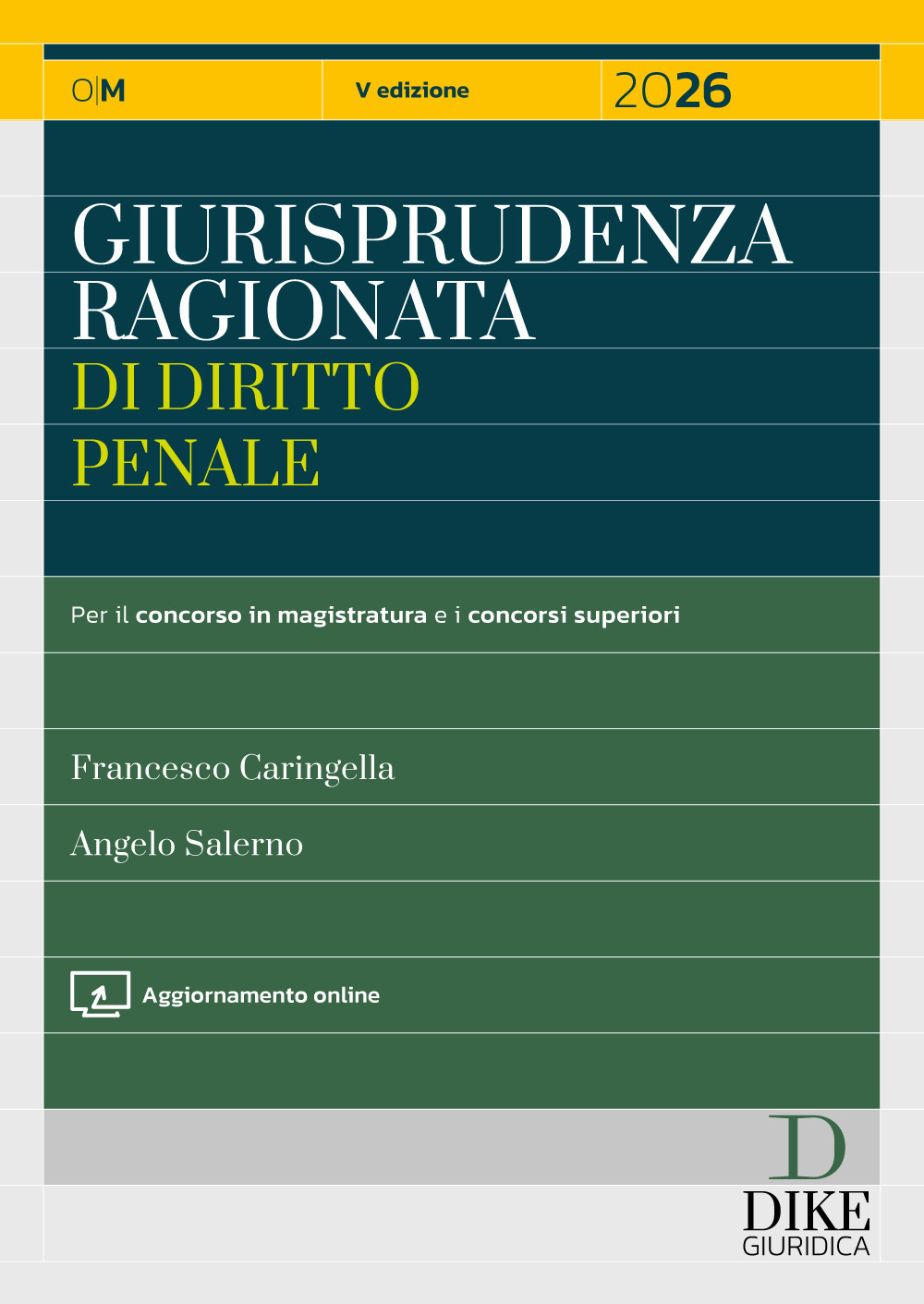 Giurisprudenza ragionata di diritto penale 2026. Con aggiornamento online