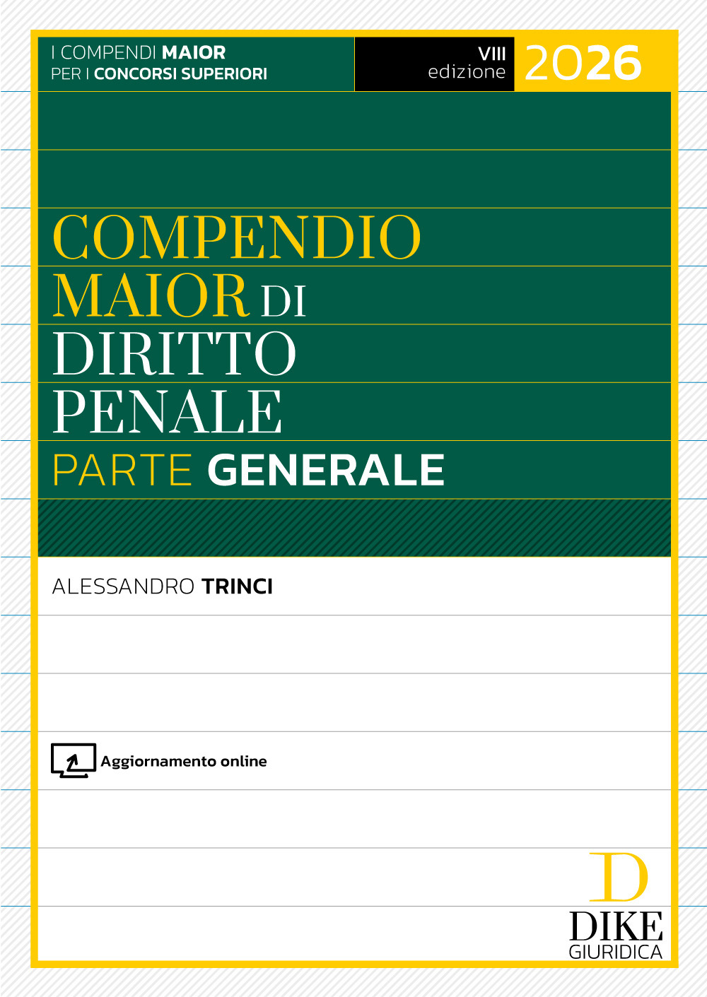 Compendio maior di diritto penale. Parte generale 2026. Con aggiornamento online