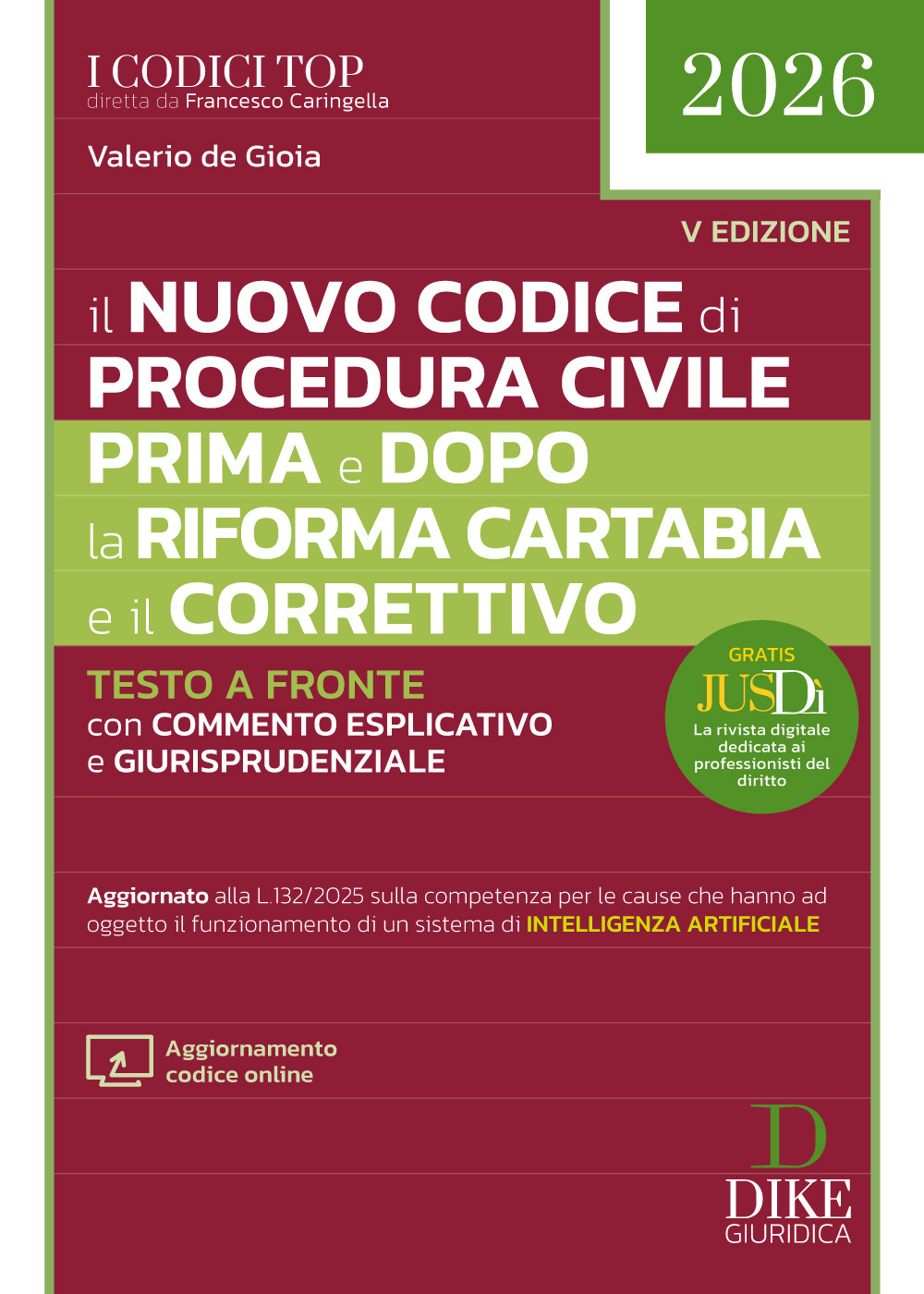Il nuovo codice di procedura civile prima e dopo la Riforma Cartabia e il Correttivo 2026. Con aggiornamento codice online
