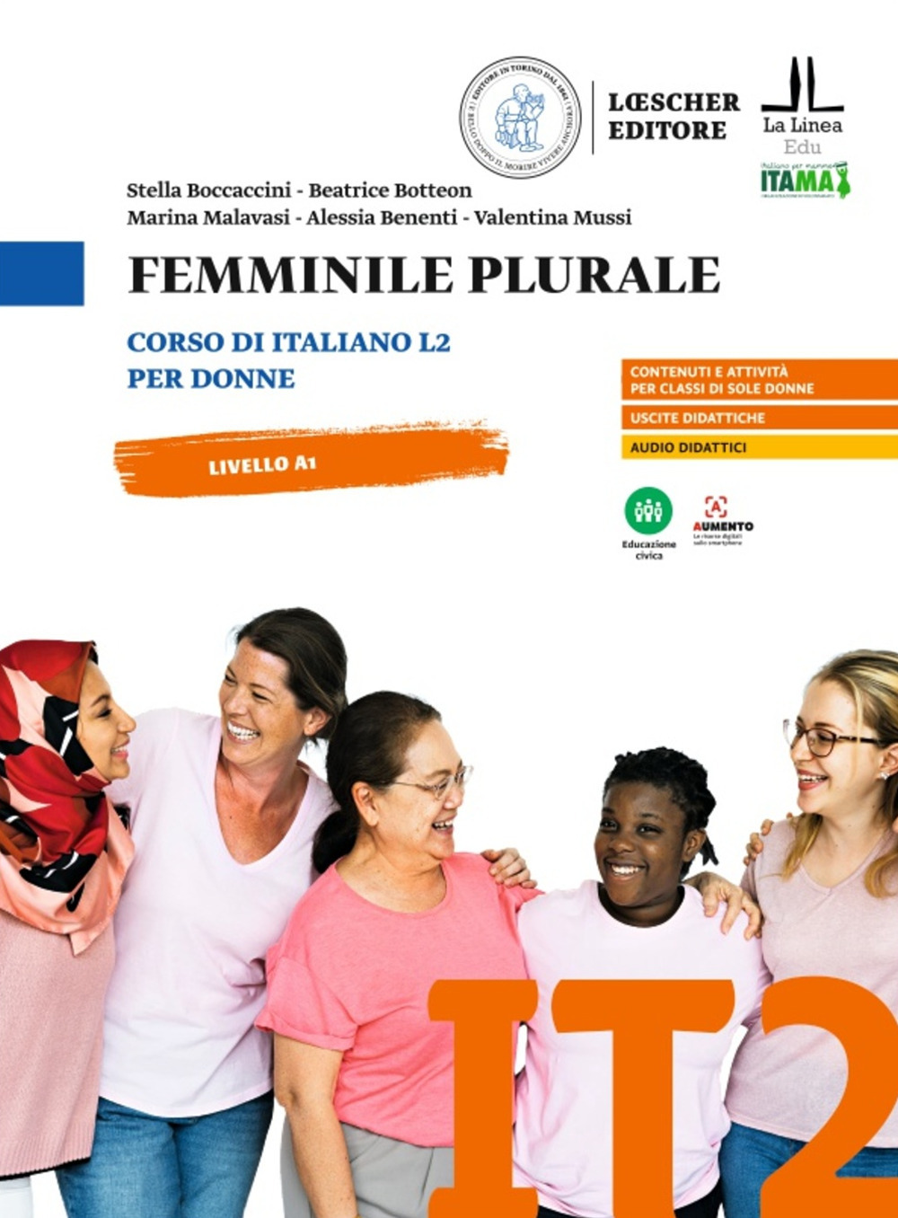 Femminile plurale. Corso di italiano L2 per donne. Livello A1