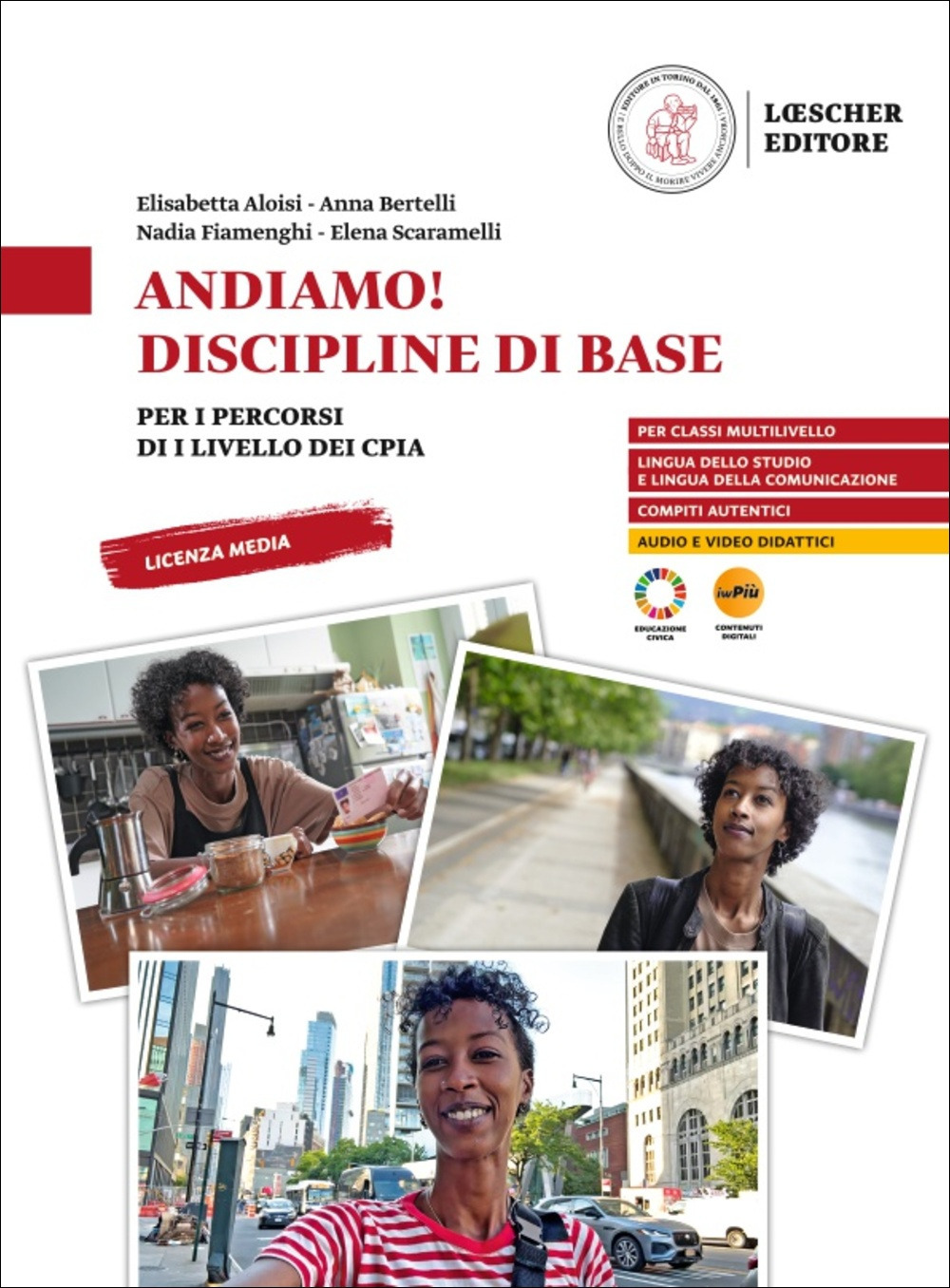 Andiamo! Discipline di base. Per i percorsi di livello dei CPIA