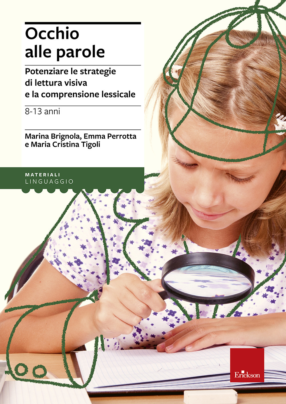 Occhio alle parole. Potenziare le strategie di lettura visiva e la comprensione lessicale (8-13 anni)