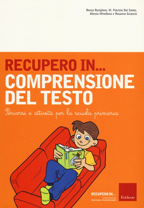 Recupero in... comprensione del testo. Percorsi e attività per la scuola primaria