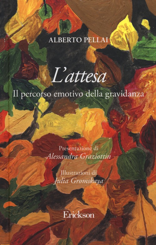 L'attesa. Il percorso emotivo della gravidanza