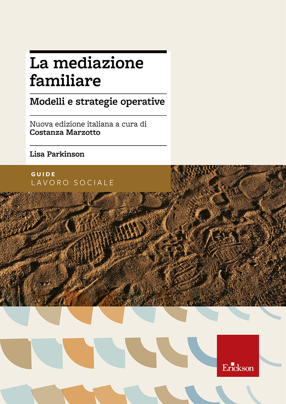 La mediazione familiare. Modelli e strategie operative