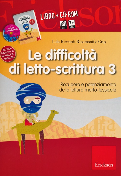 Le difficoltà di letto-scrittura. Con CD-ROM. Vol. 3: Recupero e potenziamento della lettura morfo-lessicale