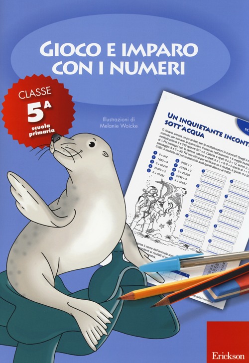 Gioco e imparo con i numeri. Quaderno. Per la 5ª classe elementare. Vol. 5