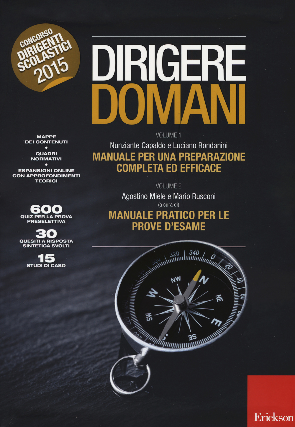 Dirigere domani: Manuale per una preparazione completa ed efficace-Manuale pratico per le prove d'esame