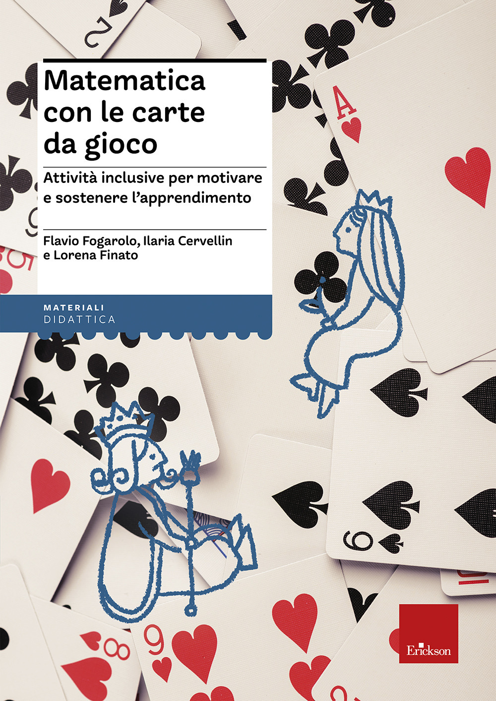 Matematica con le carte da gioco. Attività inclusive per motivare e sostenere l'apprendimento