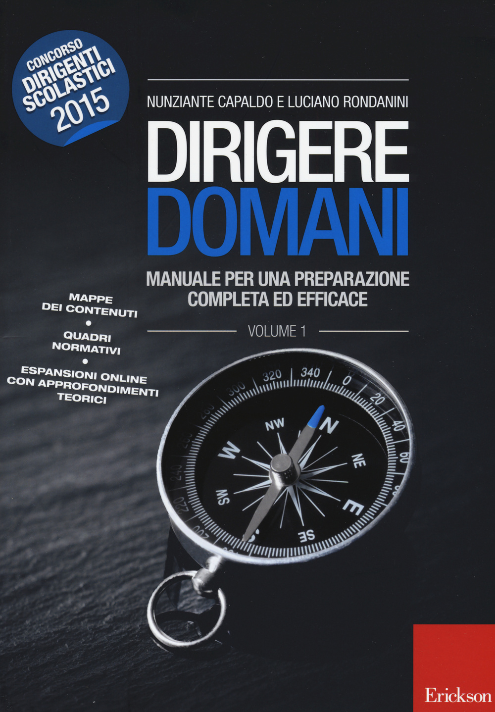 Dirigere domani. Vol. 1: Manuale per una preparazione completa ed efficace