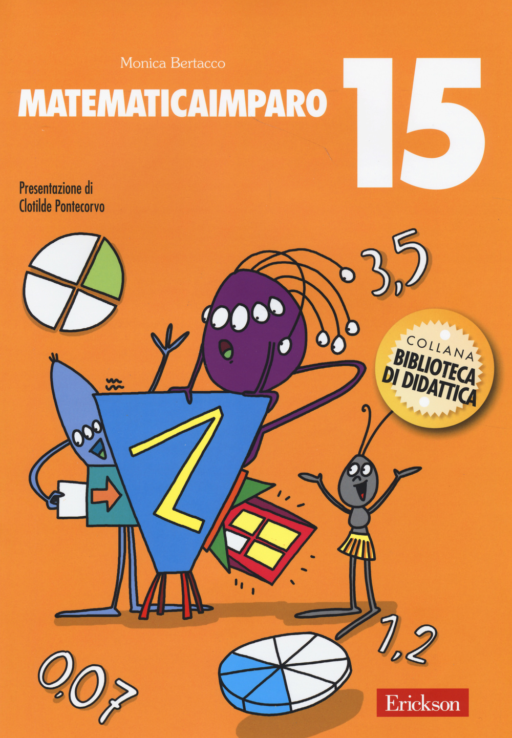 MatematicaImparo. Vol. 15: Lilli scopre i numeri decimali e le frazioni