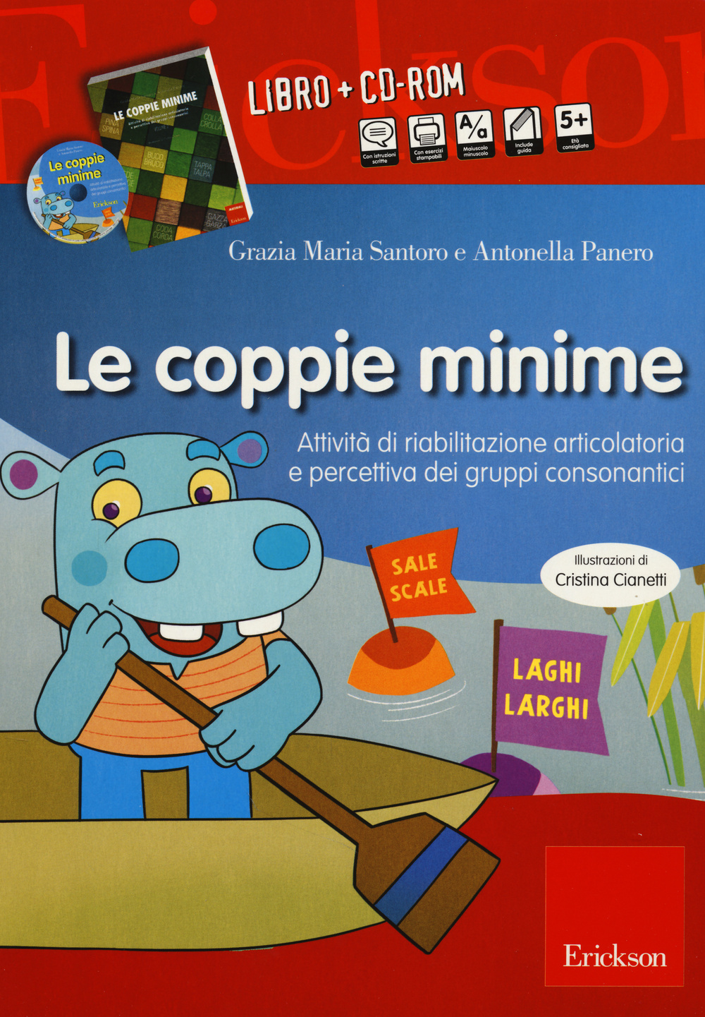 Le coppie minime. Attività di riabilitazione articolatoria e percettiva dei gruppi consonantici. 2 CD-ROM. Con libro. Vol. 2