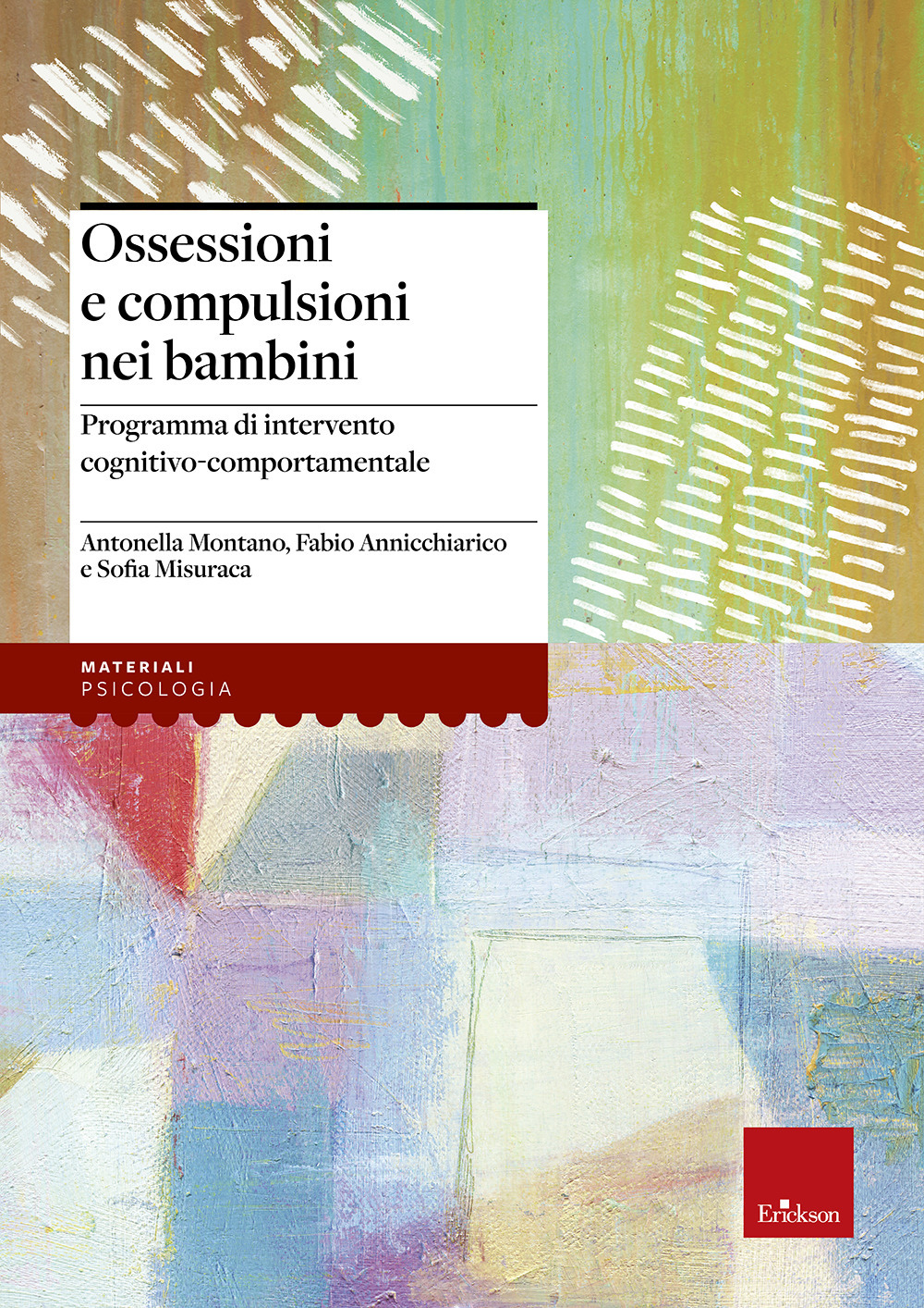 Ossessioni e compulsioni nei bambini. Programma di intervento cognitivo-comportamentale