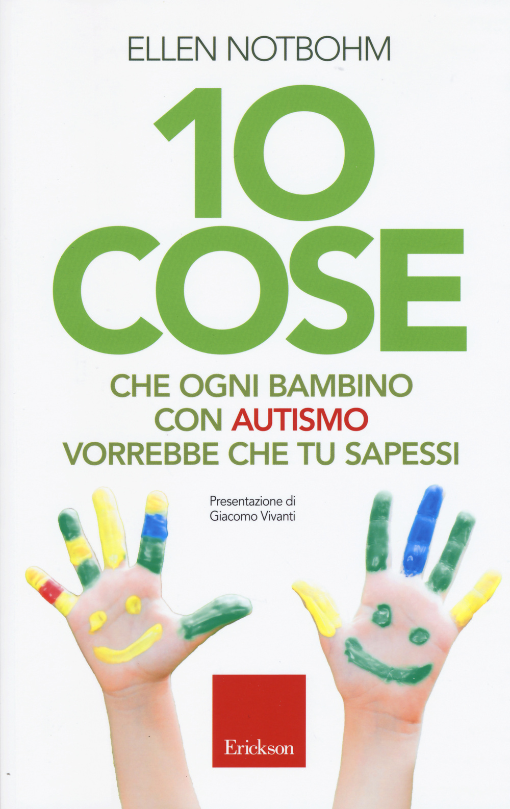 10 cose che un bambino con autismo vorrebbe che tu sapessi