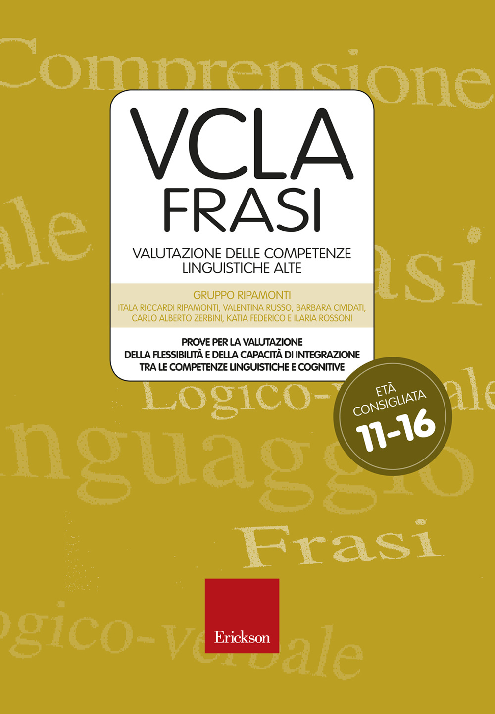 VCLA-Frasi. Valutazione delle competenze linguistiche alte. Con CD-ROM