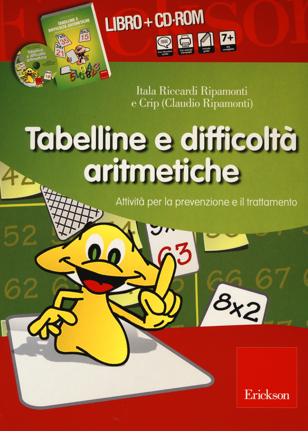 Tabelline e difficoltà aritmetiche. Attività per la prevenzione e il trattamento. Con CD-ROM