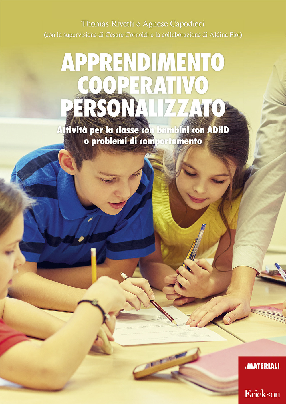 Apprendimento cooperativo personalizzato. Attività per la classe con bambini con ADHD o problemi di comportamento