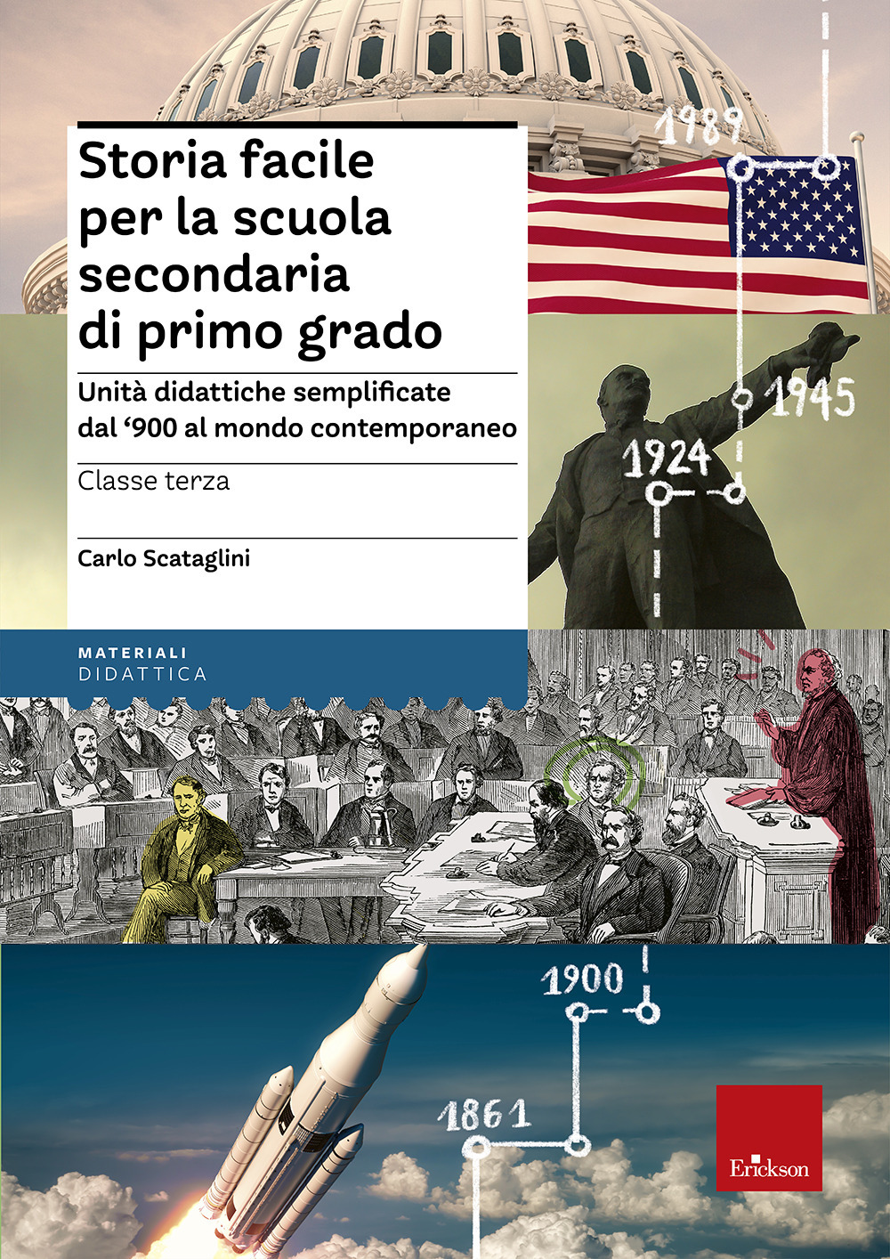 Storia facile per la scuola secondaria di primo grado. Unità didattiche semplificate dal '900 al mondo contemporaneo. Classe terza. Con 5 Cartelloni. Con Contenuto digitale per accesso on line. Con Adesivi