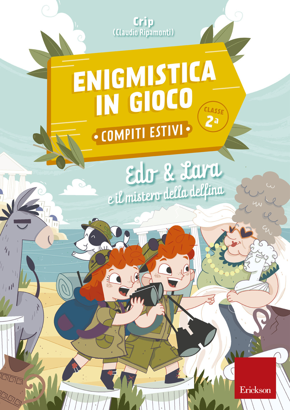 Edo & Lara e il mistero della delfina. Enigmistica in gioco. Compiti estivi. Classe 2ª