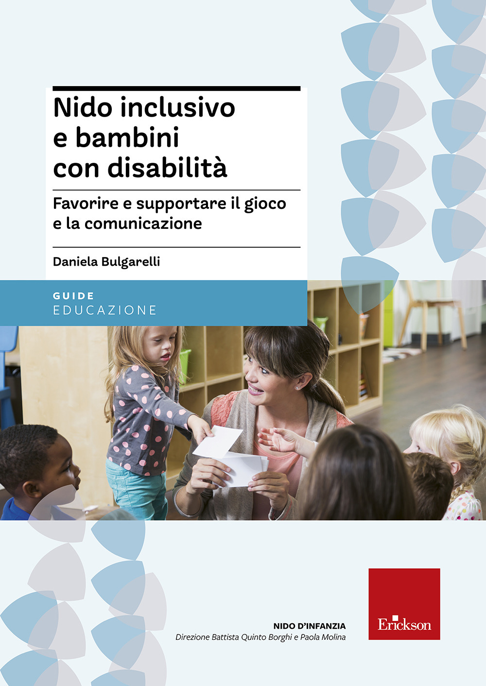 Nido inclusivo e bambini con disabilità. Favorire e supportare il gioco e la comunicazione