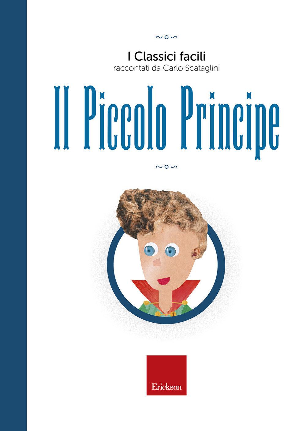 Il piccolo principe. Con audiolibro