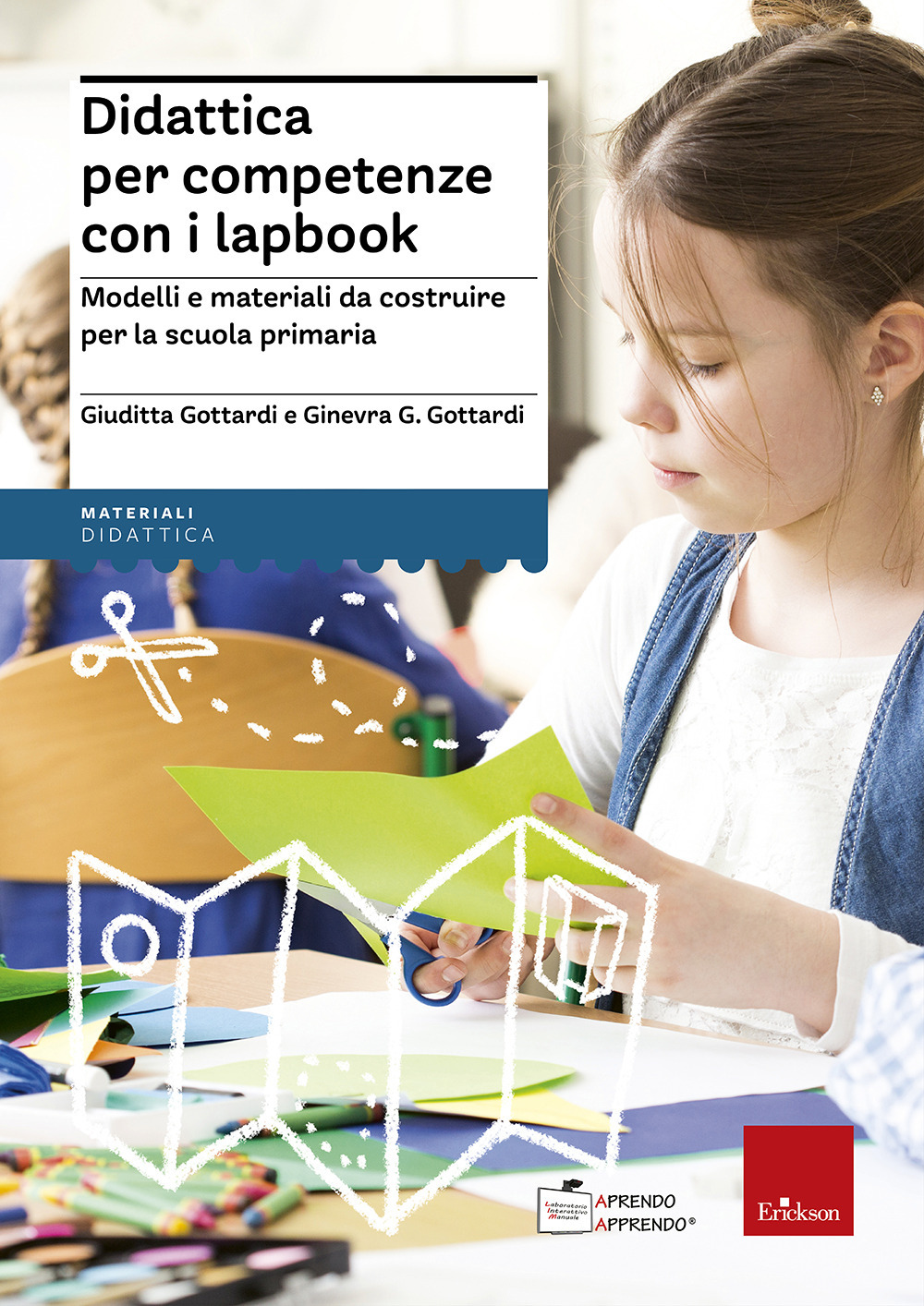 Didattica per competenze con i lapbook. Modelli e materiali da costruire per la scuola primaria
