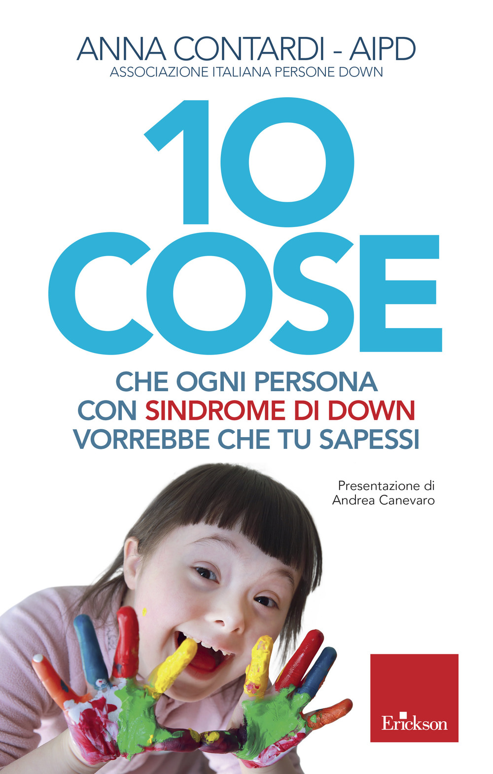 10 cose che ogni persona con sindrome di Down vorrebbe che tu sapessi