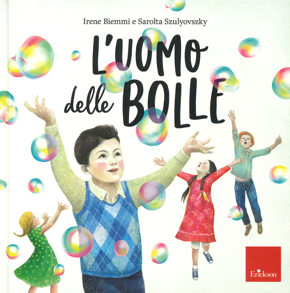 L'uomo delle bolle. Ediz. a colori