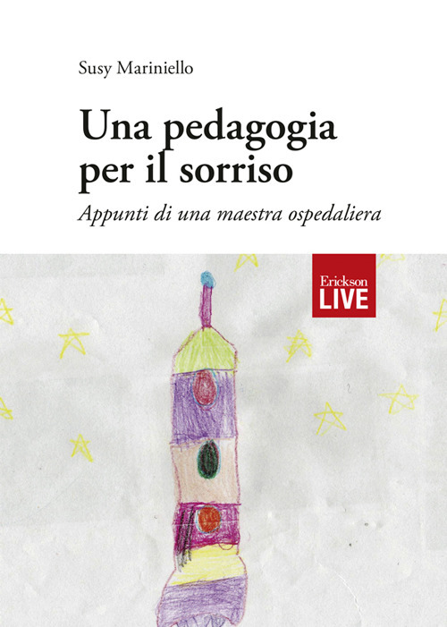 pedagogia per il sorriso. Appunti di una maestra ospedaliera, Una