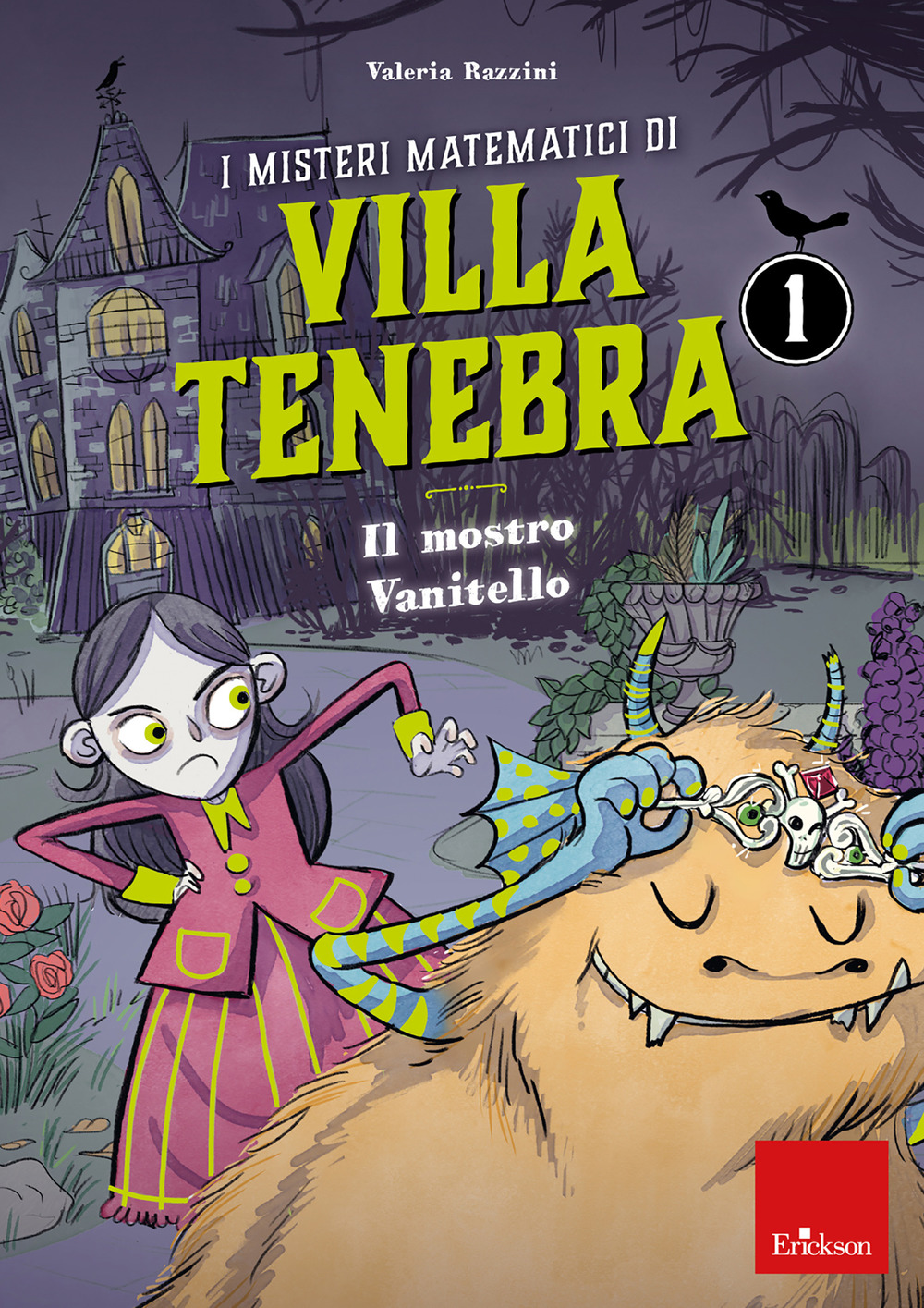 I misteri matematici di villa Tenebra. Vol. 1: Il mostro vanitello