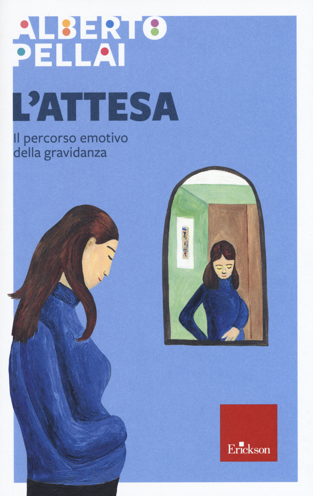 L'attesa. Il percorso emotivo della gravidanza