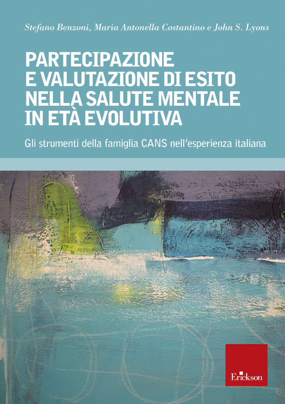 Partecipazione e valutazione di esito salute mentale età evolutiva. Gli strumenti della famiglia CANS nell'esperienza italiana