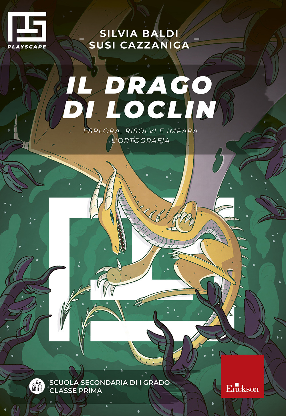 Il drago di Loclin. Esplora, risolvi e impara l'ortografia. Playscape