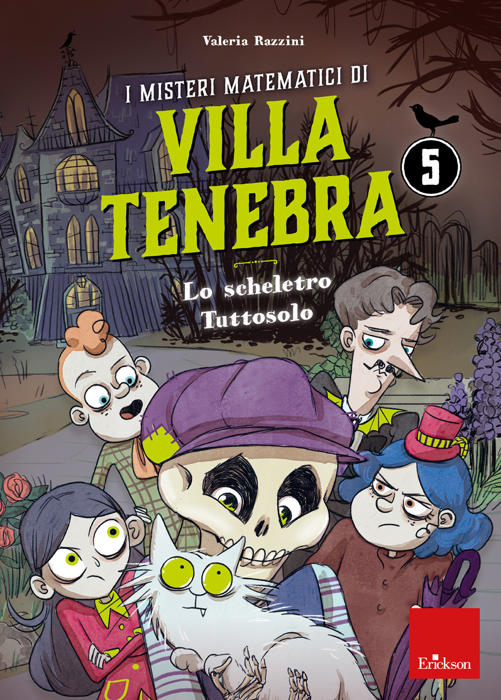 I misteri matematici di villa Tenebra. Vol. 5: Lo scheletro tutto solo