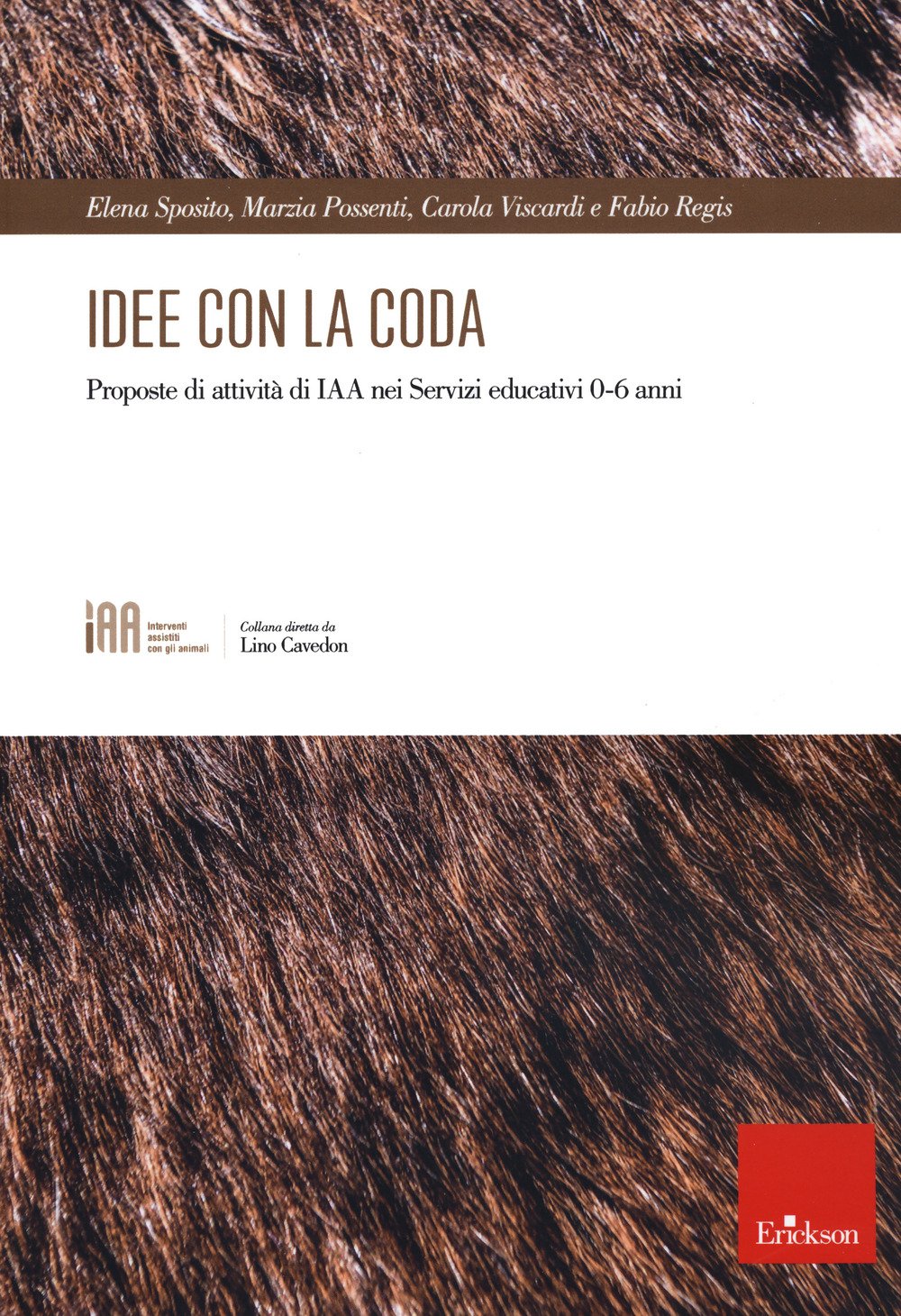 Idee con la coda. Proposte di attività di IAA nei servizi educatici 0-6 anni