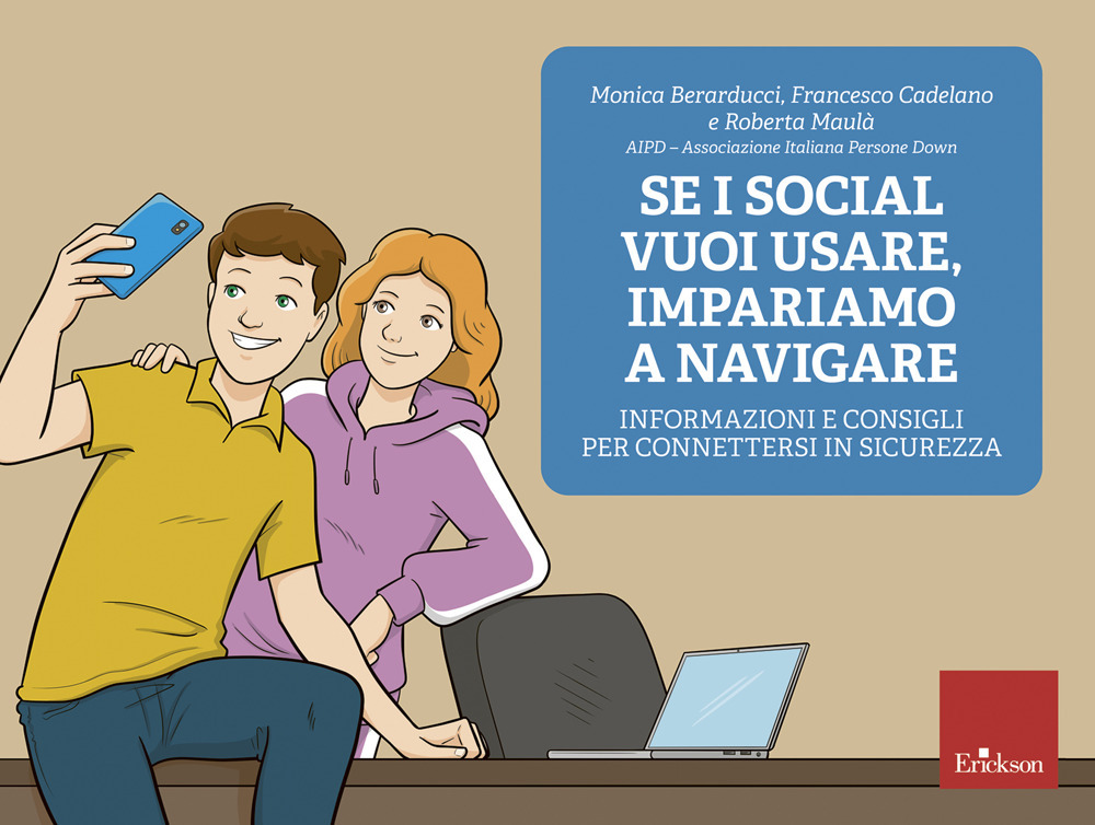 Se i social vuoi usare, impariamo a navigare. Informazioni e consigli per connettersi in sicurezza