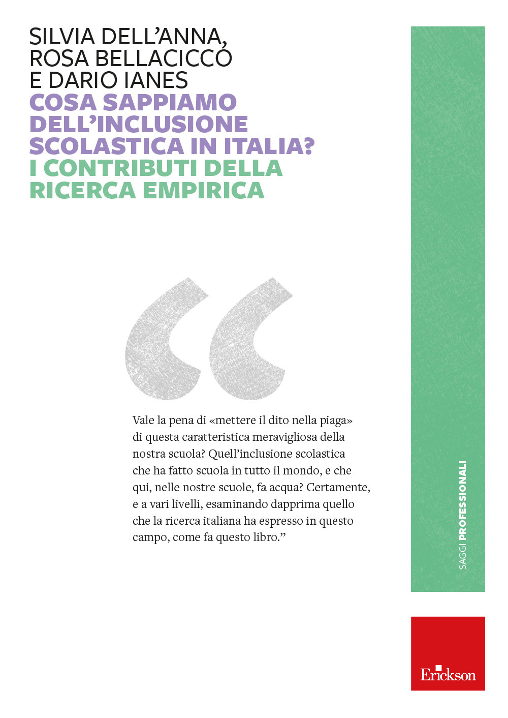 Cosa sappiamo dell'inclusione scolastica in Italia? I contributi della ricerca empirica