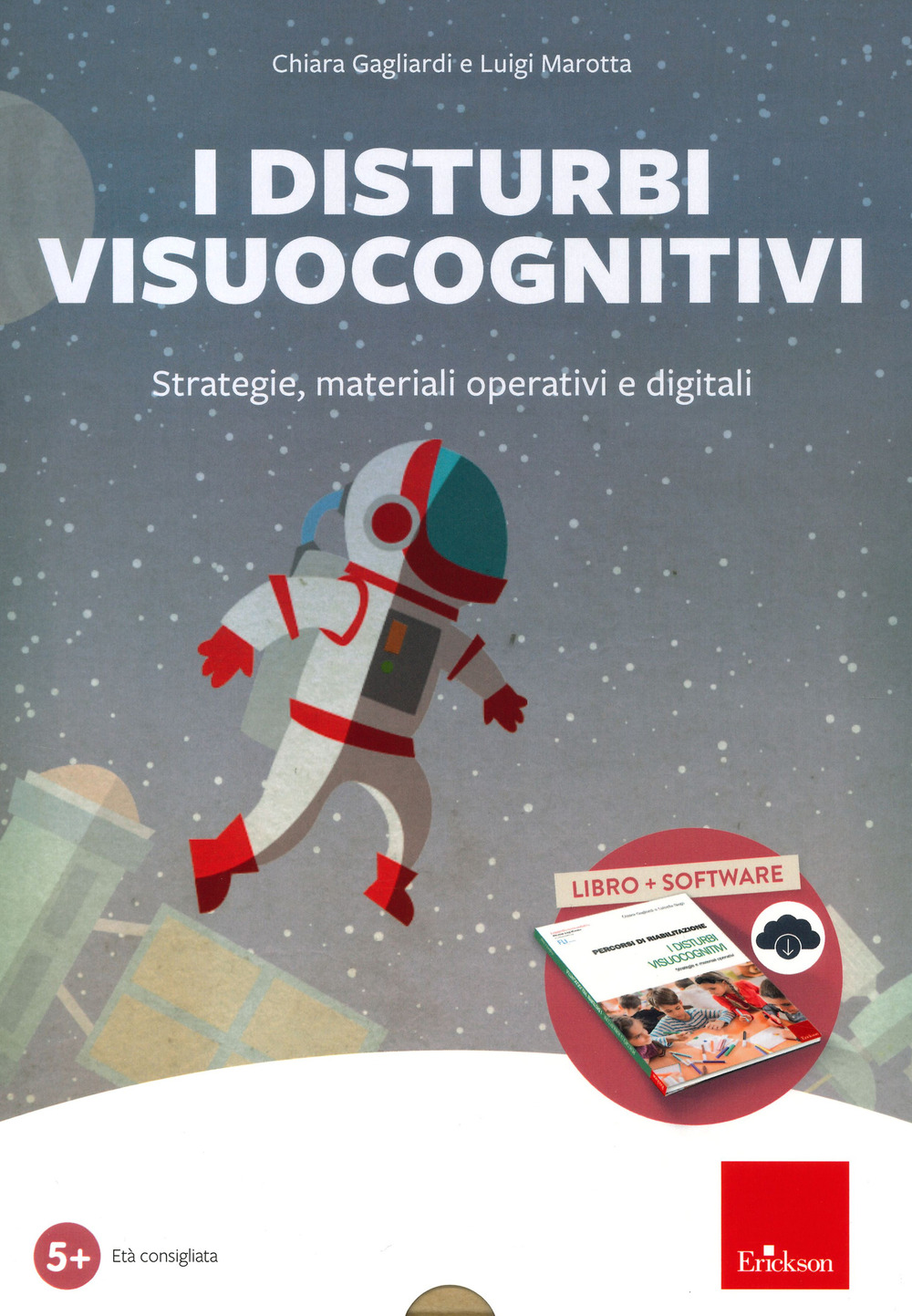 I disturbi visuo-cognitivi. Strategie, materiali operativi e digitali. Kit. Con software