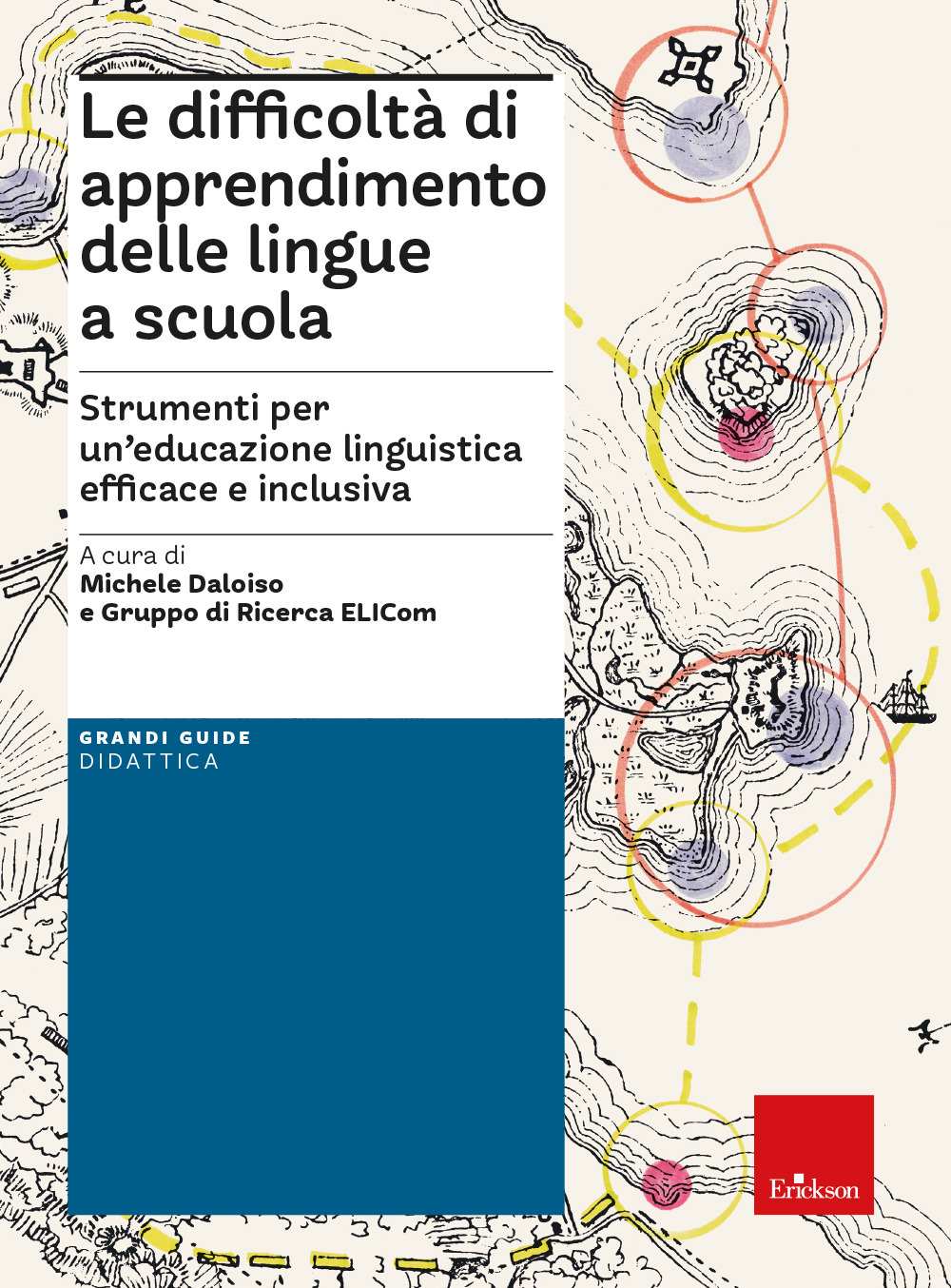 Le difficoltà di apprendimento delle lingue a scuola. Strumenti per un'educazione linguistica efficace e inclusiva