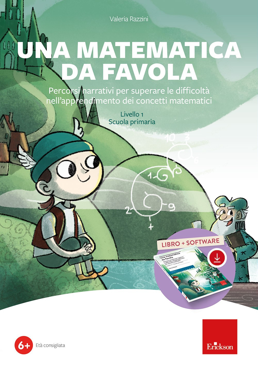 Una matematica da favola. Percorsi narrativi per superare le difficoltà nell'apprendimento dei concetti matematici. Livello 1 scuola primaria. Kit. Con software