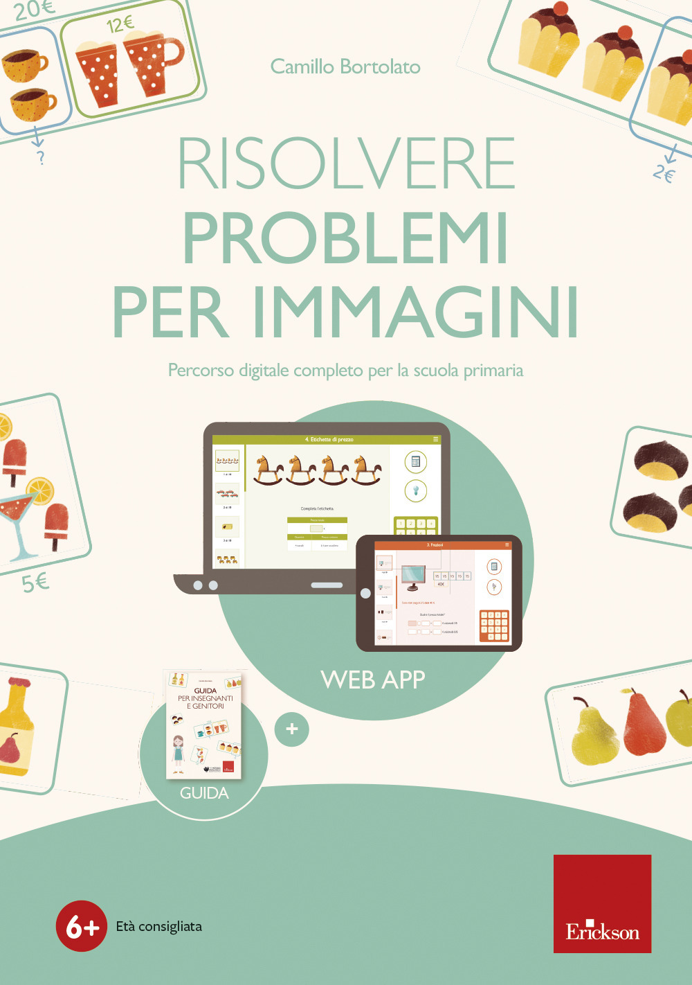 Risolvere i problemi per immagini. Percorso digitale completo per la scuola primaria. Con software