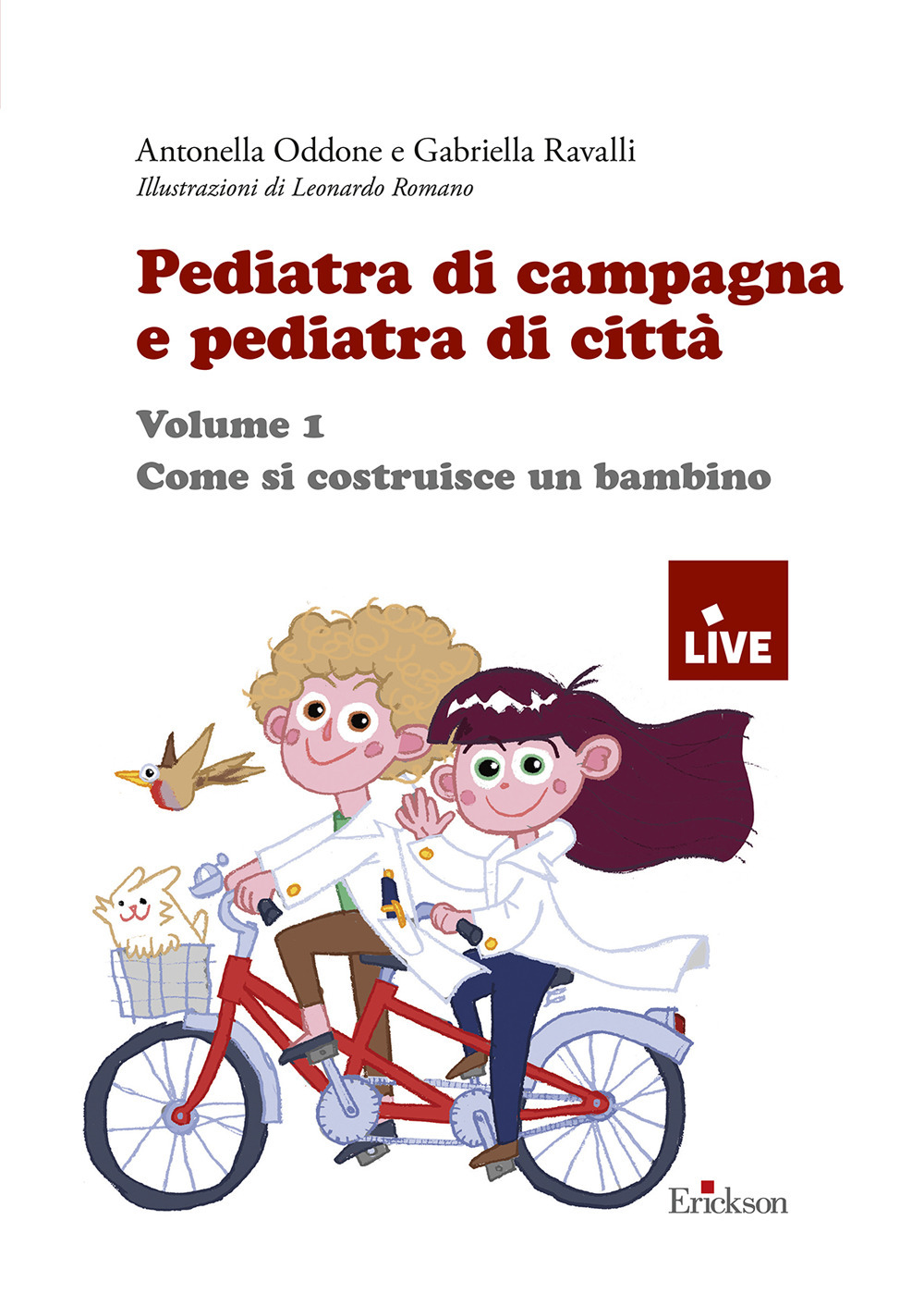 Pediatra di campagna e pediatra di città. Vol. 1: Come si costruisce un bambino