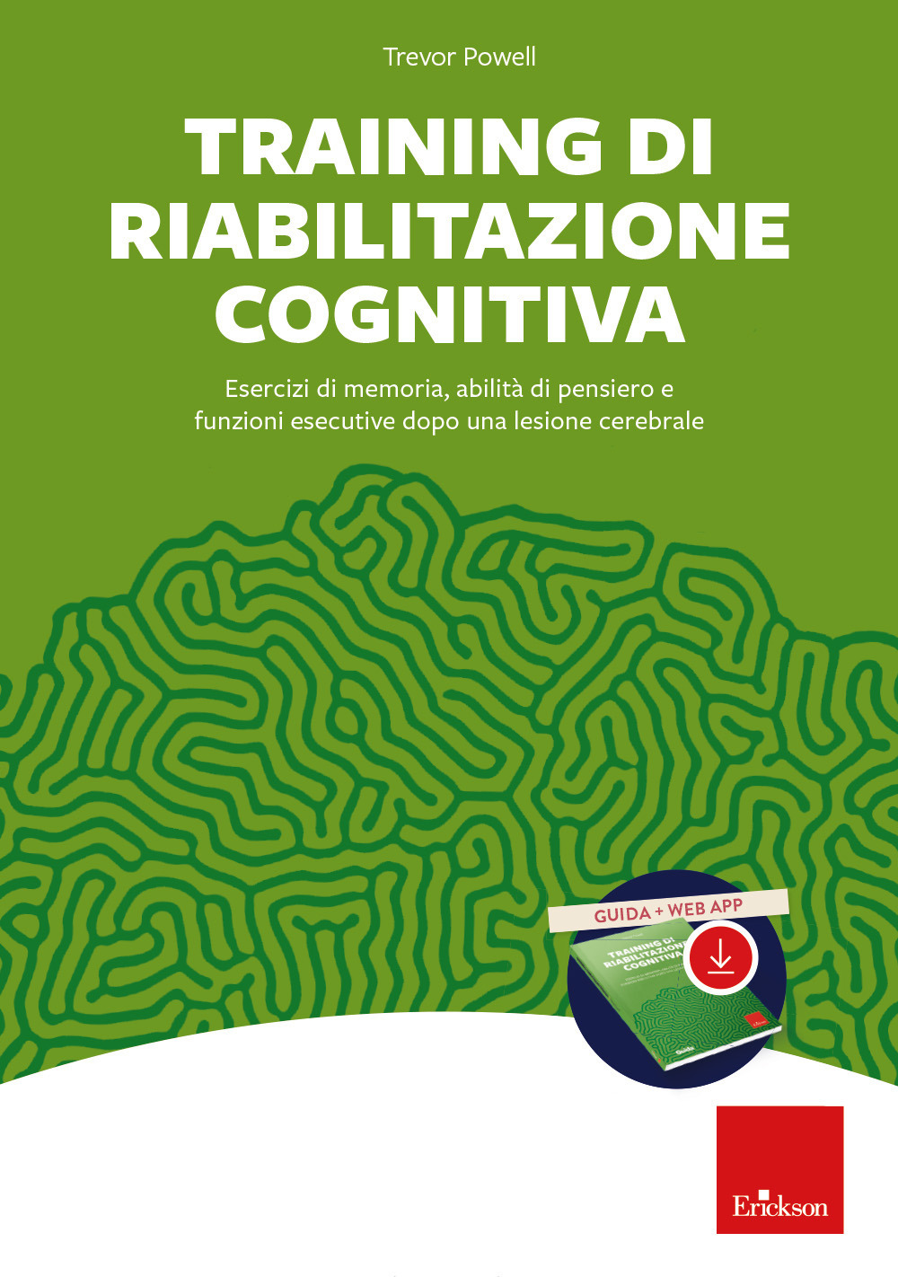 Training di riabilitazione cognitiva. Esercizi di memoria, attenzione, concentrazione e stimolazione cognitiva dopo una lesione cerebrale. Kit. Nuova ediz. Con software