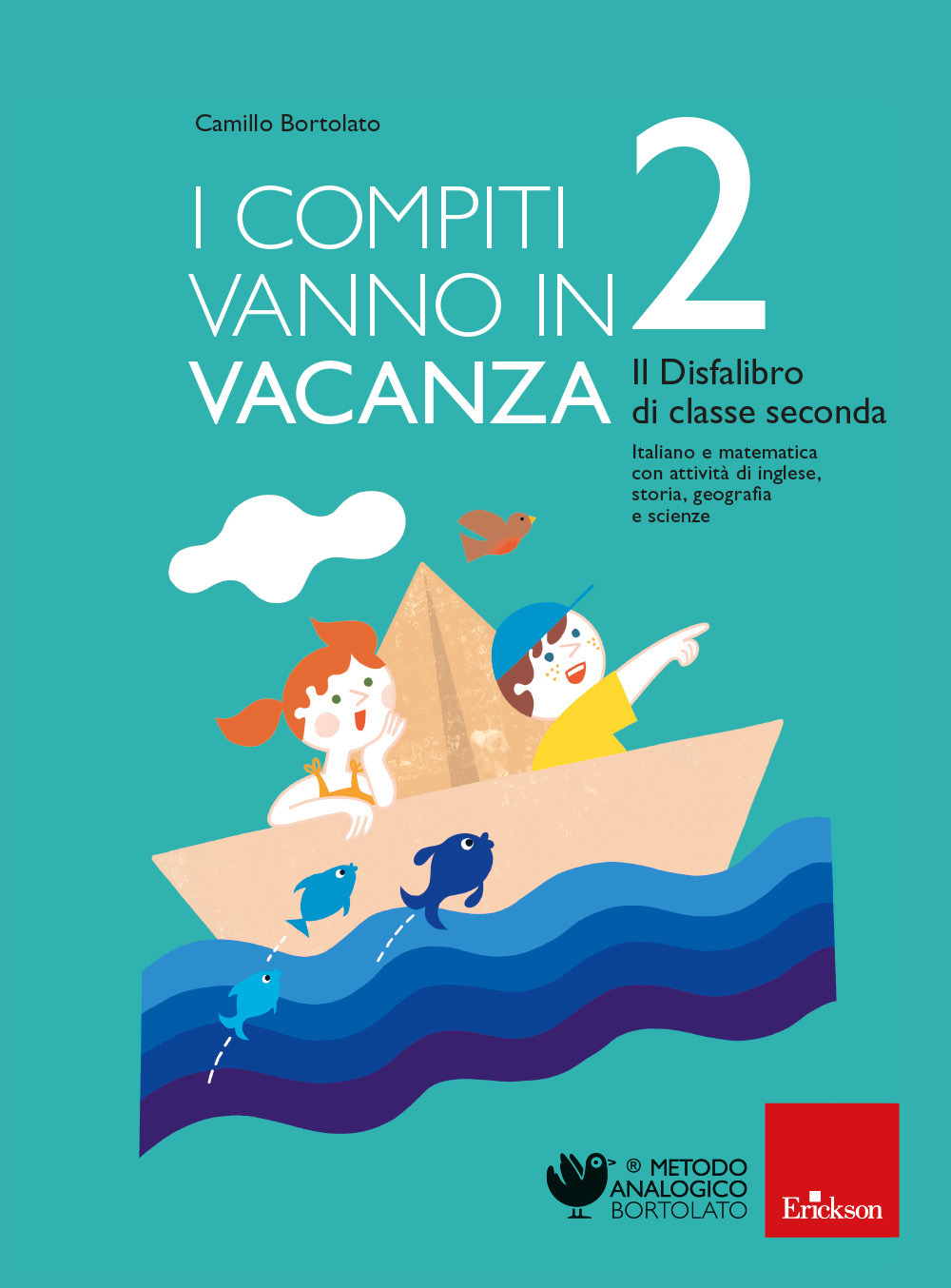 I compiti vanno in vacanza. Il disfa-libro per la primaria. Classe seconda. Nuova ediz.