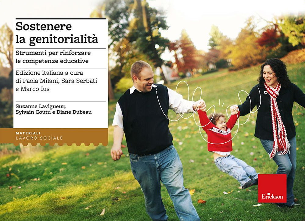 Sostenere la genitorialità. Strumenti per rinforzare le competenze educative. Nuova ediz. Con 200 carte illustrate. Con Contenuto digitale per accesso online