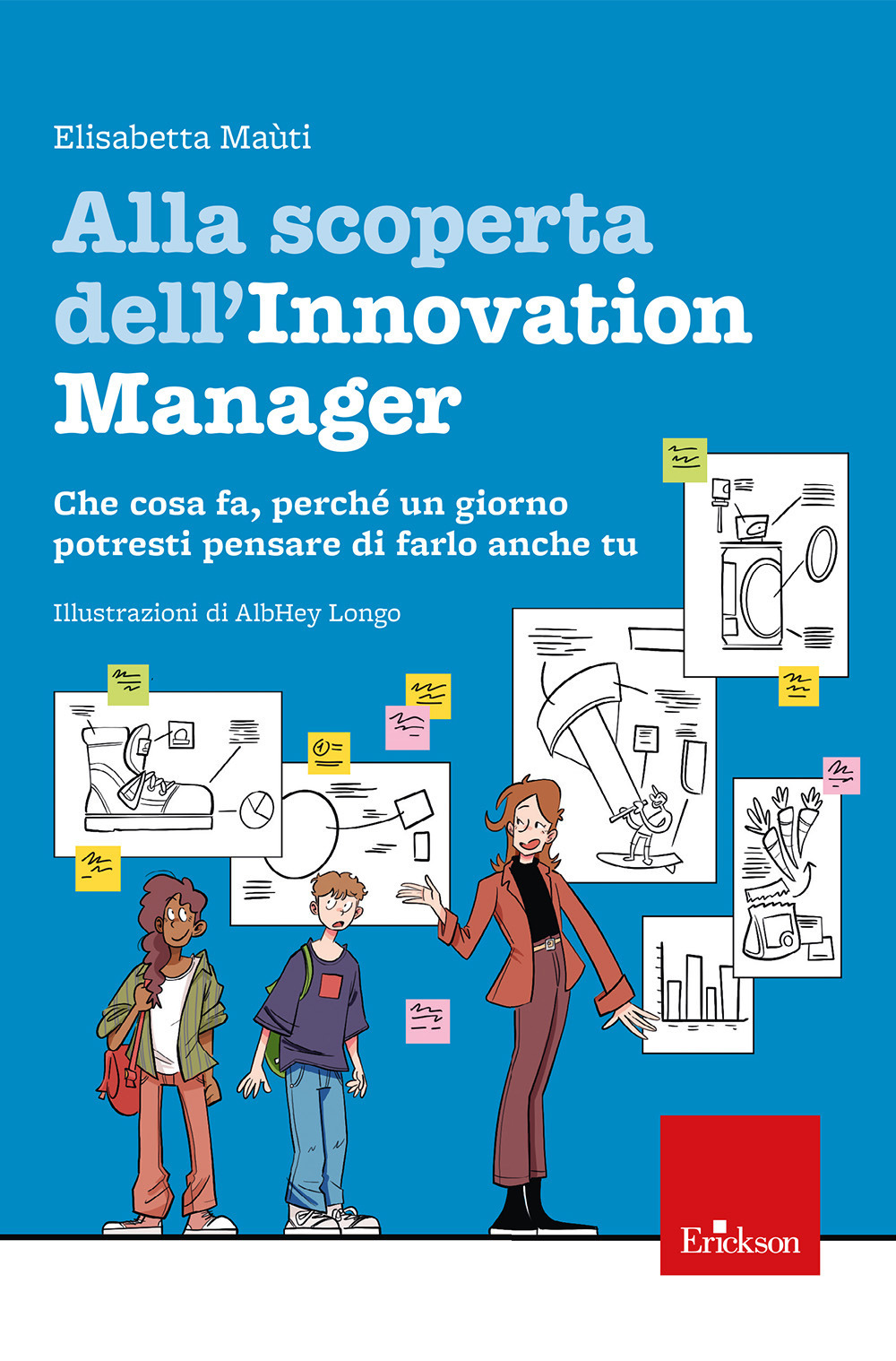 Alla scoperta dell'innovation manager. Che cosa fa, perché un giorno potresti pensare di farlo anche tu